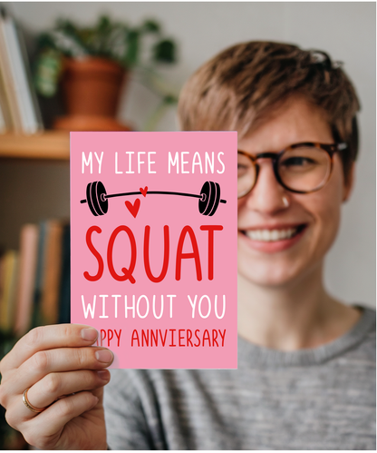 Gym Couple Anniversary Card My Life Means Squat Without You