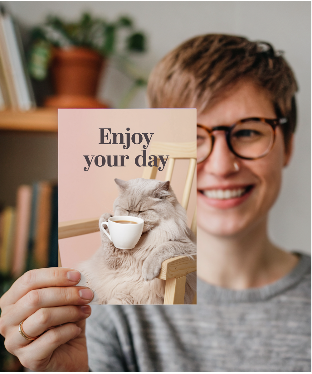 Enjoy Your Day - Cat with Coffee Cup