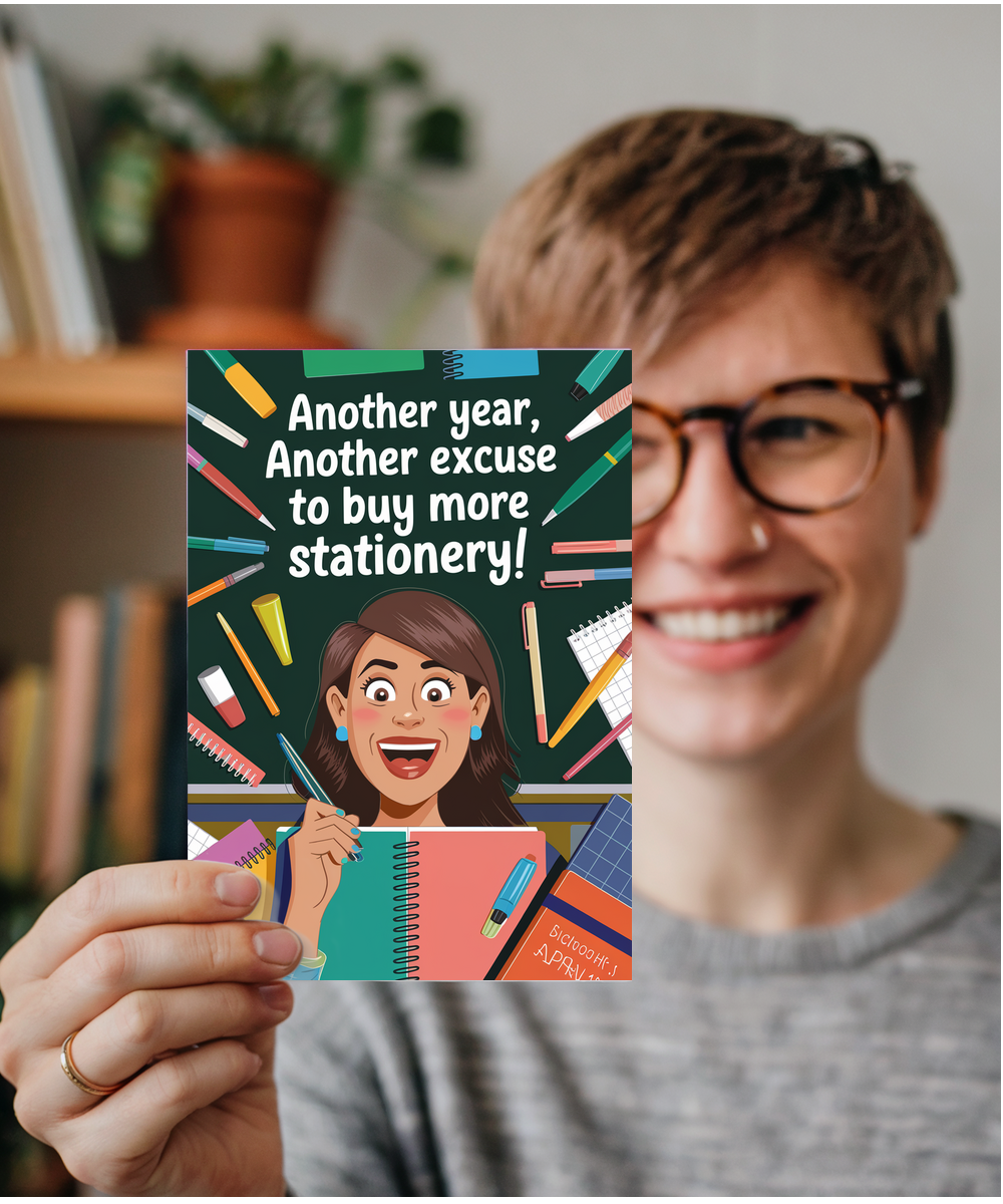 Birthday Card for Teacher Another Excuse to Buy More Stationery