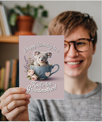 Happy Birthday to a Koala-tea Grandmother