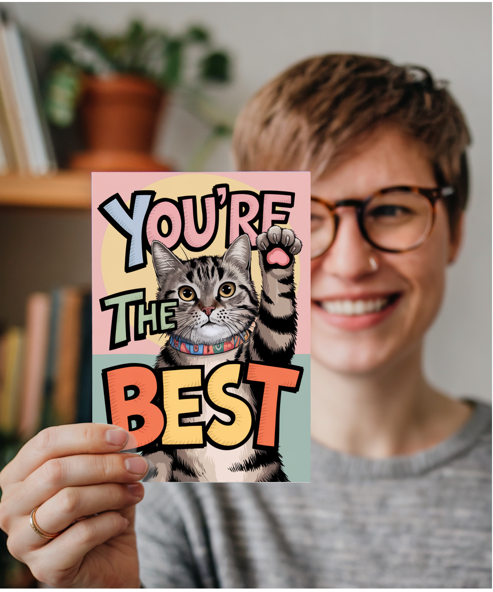 You're the Best - Cat Giving a High Five