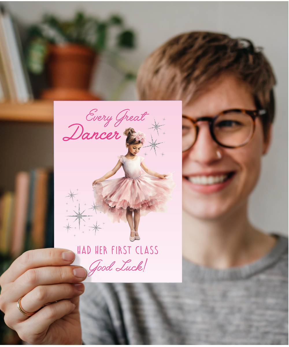 First Ever Dance Lesson Good Luck Card Every Great Dancer Had Her First Class