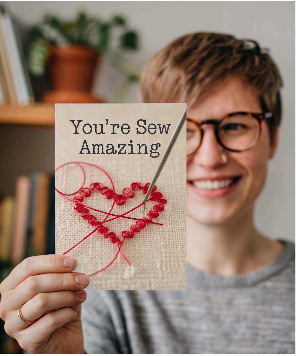 You’re sew amazing Greeting Card