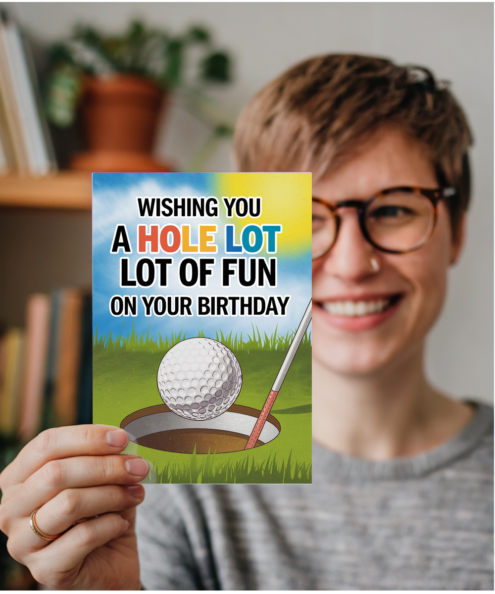 Wishing You a Hole Lot of Fun on Your Birthday