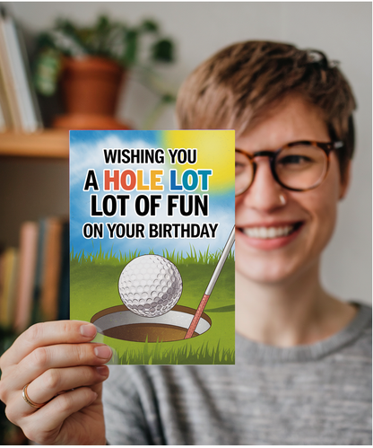 Wishing You a Hole Lot of Fun on Your Birthday
