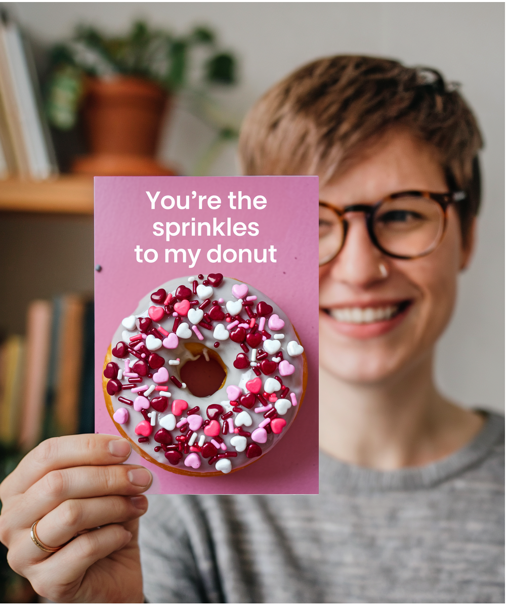 You’re the sprinkles to my donut Greeting Card