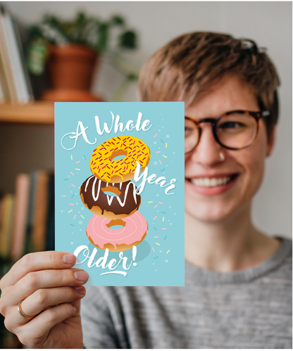 Happy Birthday Card A Whole Year Older Funny Donut Pun