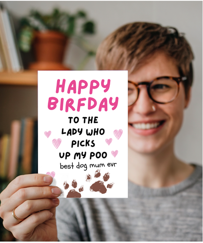 Funny Dog Mum Birthday Card from the Dog Poo Humour