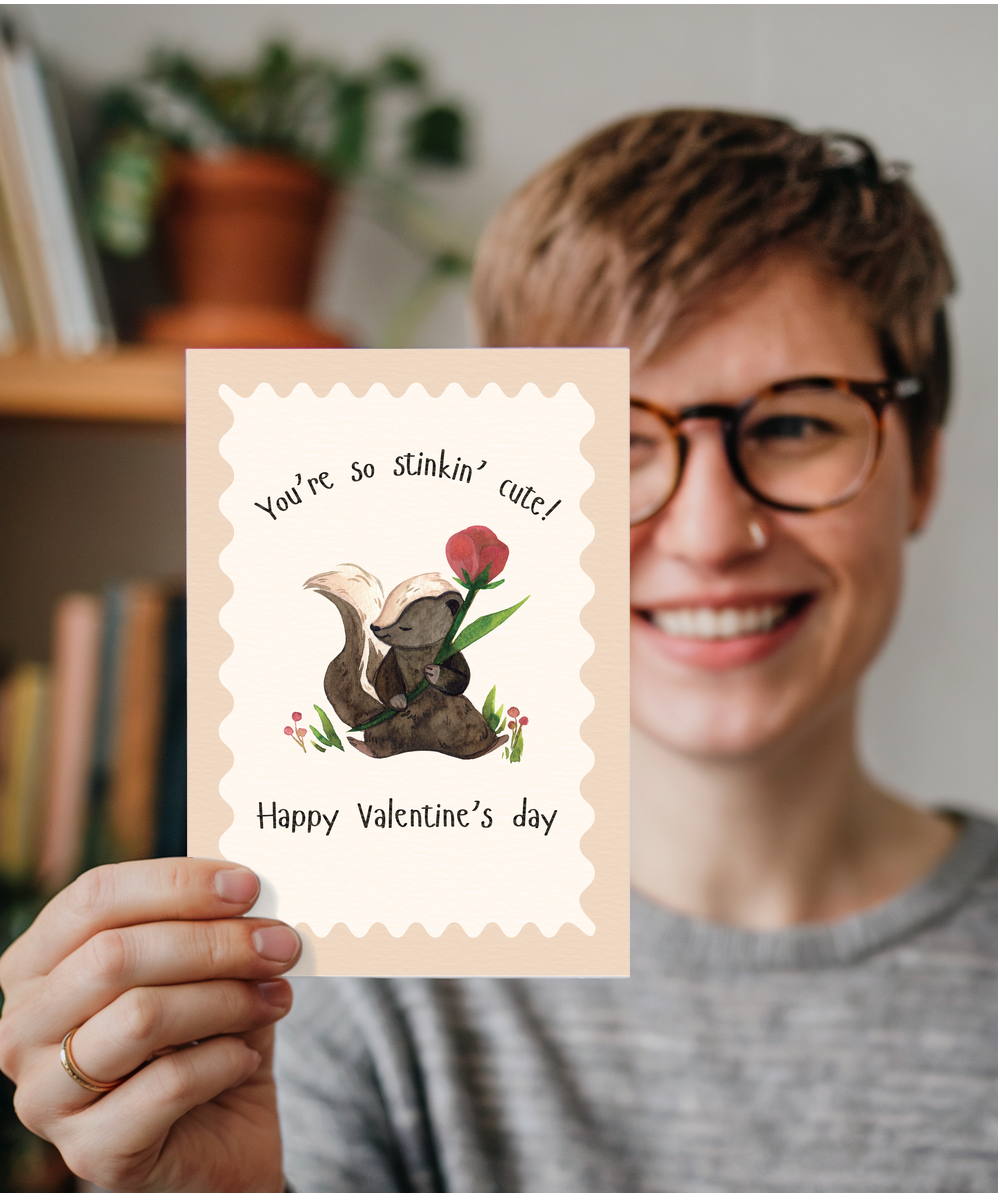 you're so stinkin' cute, happy valentine's day