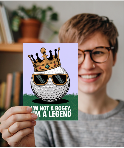 Fathers day card Gold I’m Not a Bogey I’m a Legend