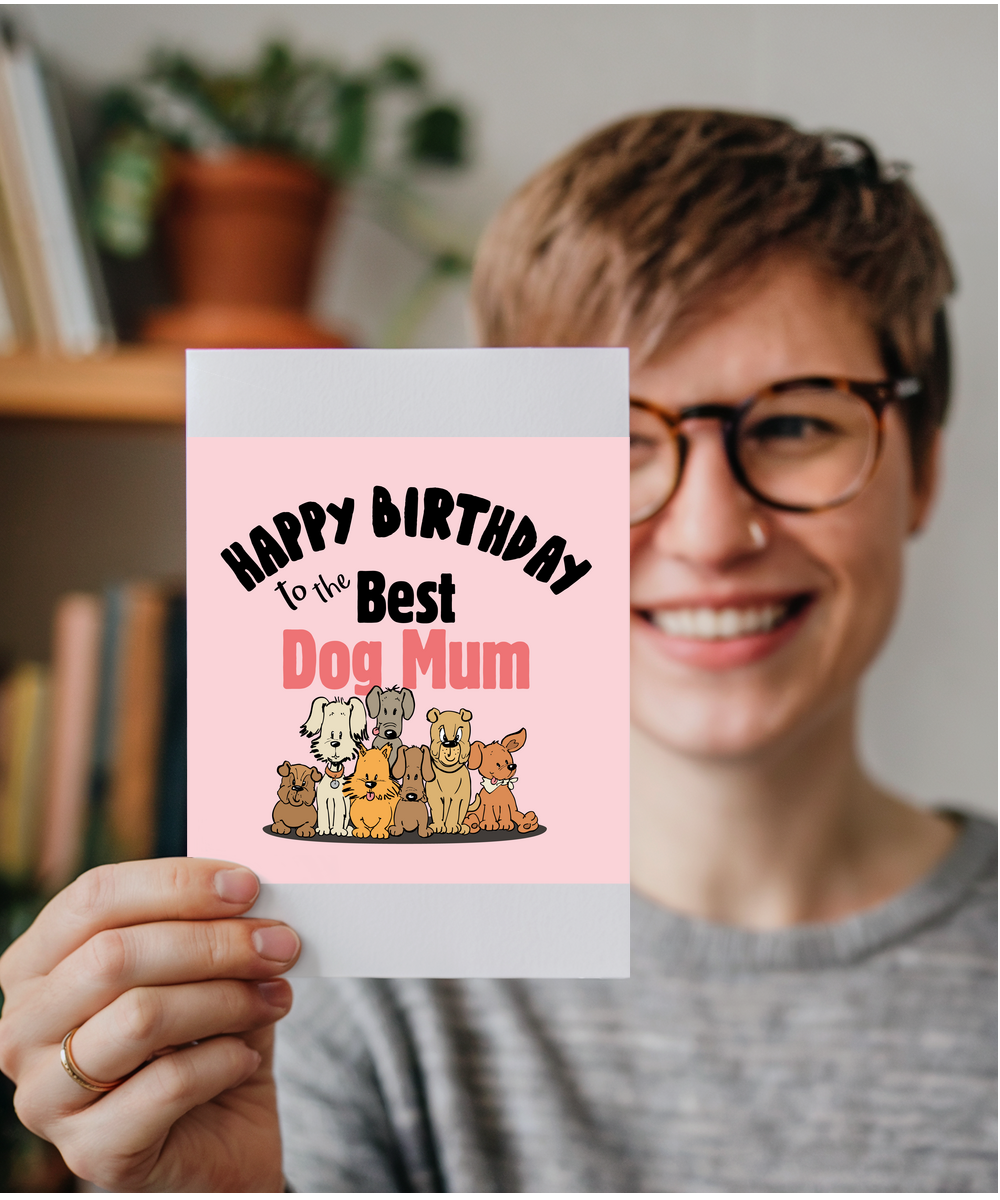 Happy Birthday to the Best Dog Mum