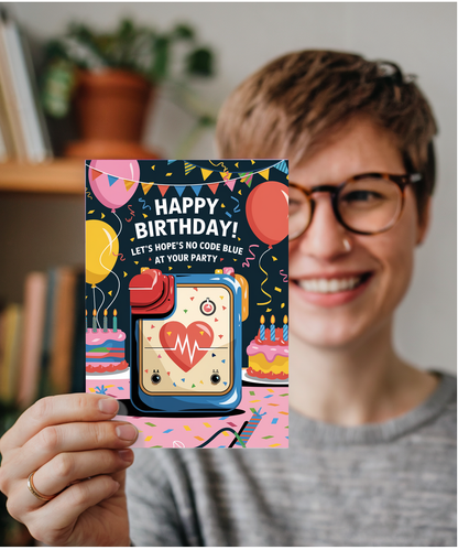 Nurse Birthday Card Let’s Hope There’s No Code Blue at Your Party