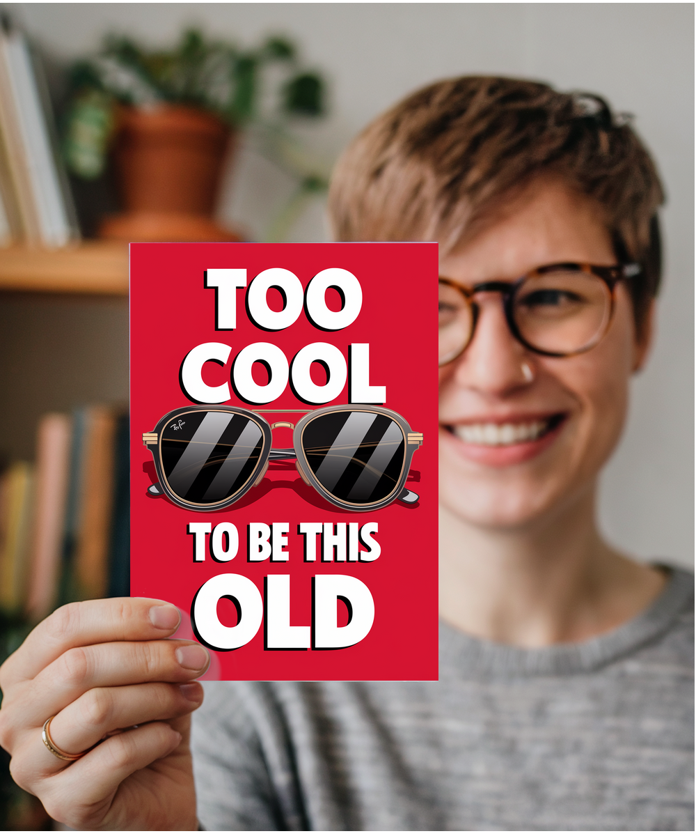 Too Cool to Be This Old