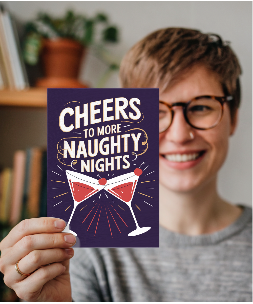 Cheers to More Naughty Nights