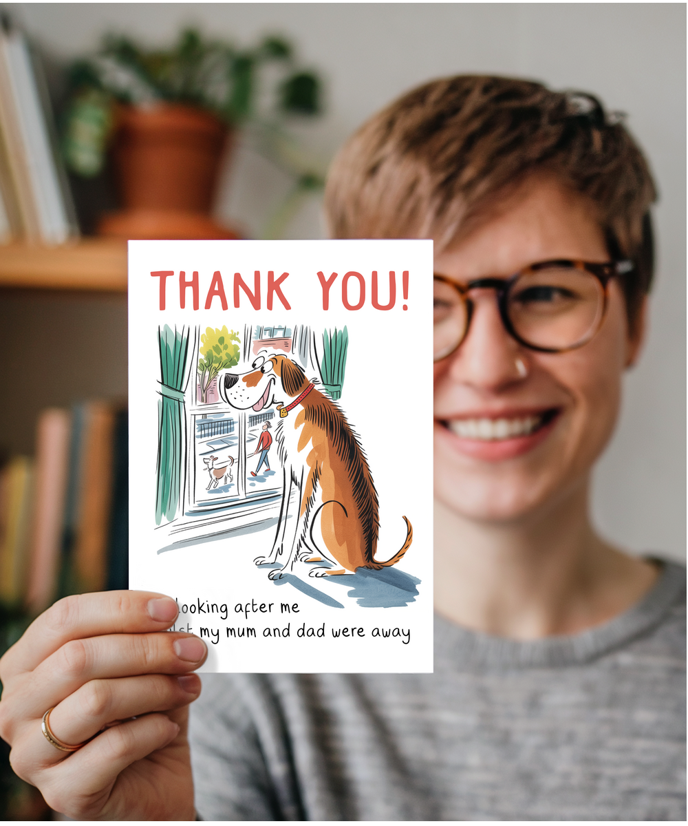 Funny Pet Sitter Thank You Card From the Dog While Mum and Dad Were Away