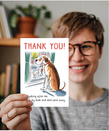 Funny Pet Sitter Thank You Card From the Dog While Mum and Dad Were Away