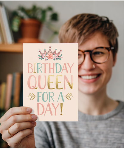 Birthday Queen for a Day!