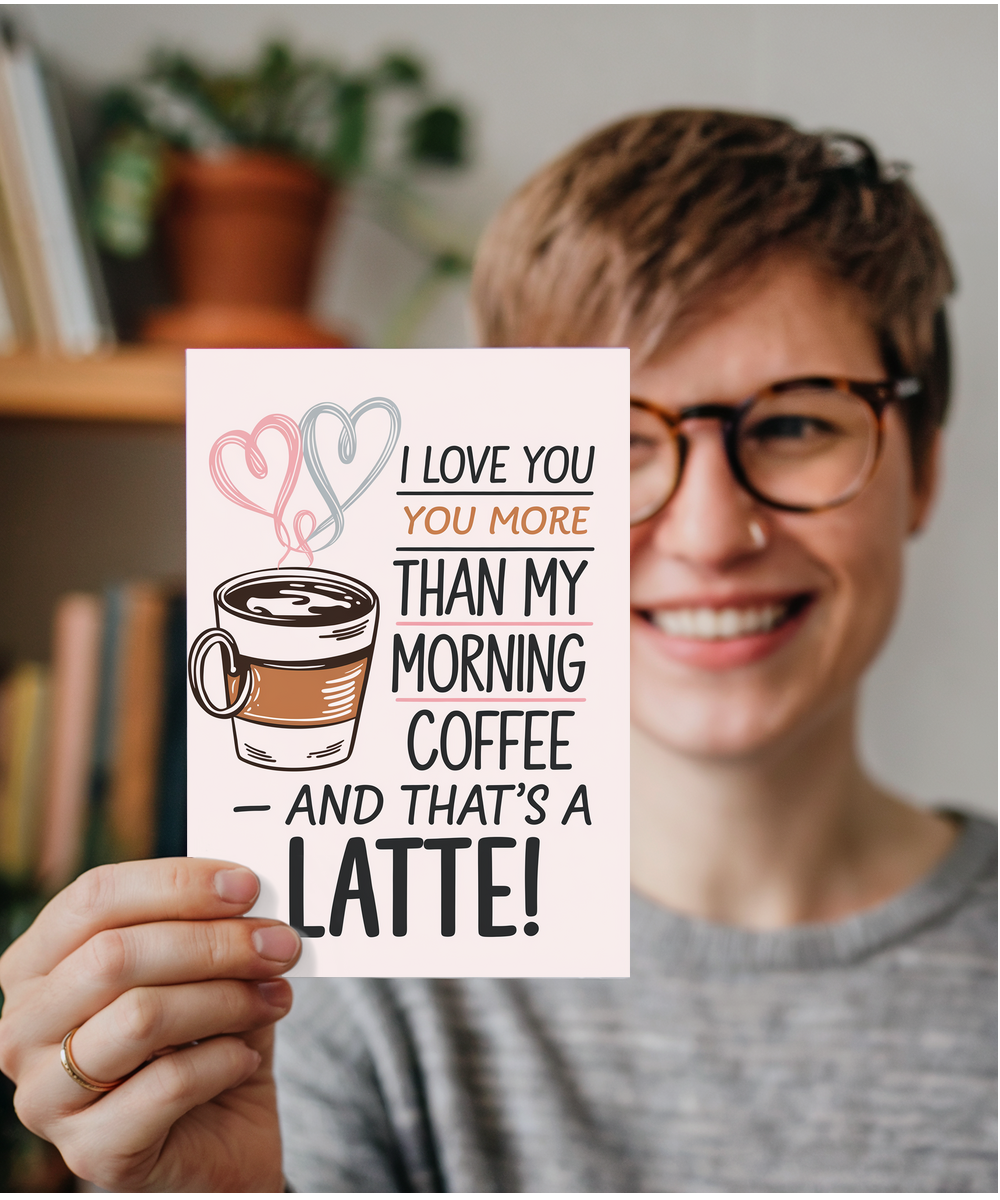 Anniversary card for husband Wife I Love You Morning Coffee a Latte