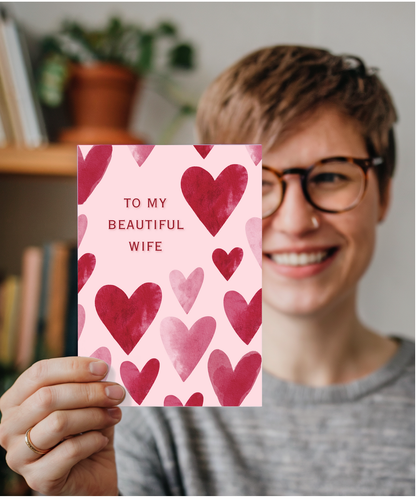 To my beautiful wife valentine's day anniversary Watercolour hearts