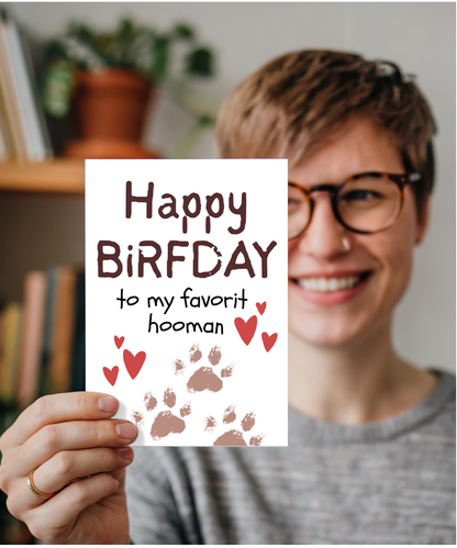 Funny Dog Parent Birthday Card from the Dog to Favourite Human