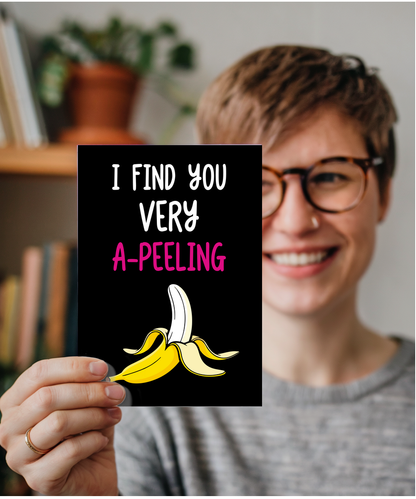 Funny I Find You Very Appealing Card Banana Pun for Husband or Boyfriend