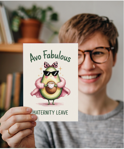 Avo Fabulous Maternity leave