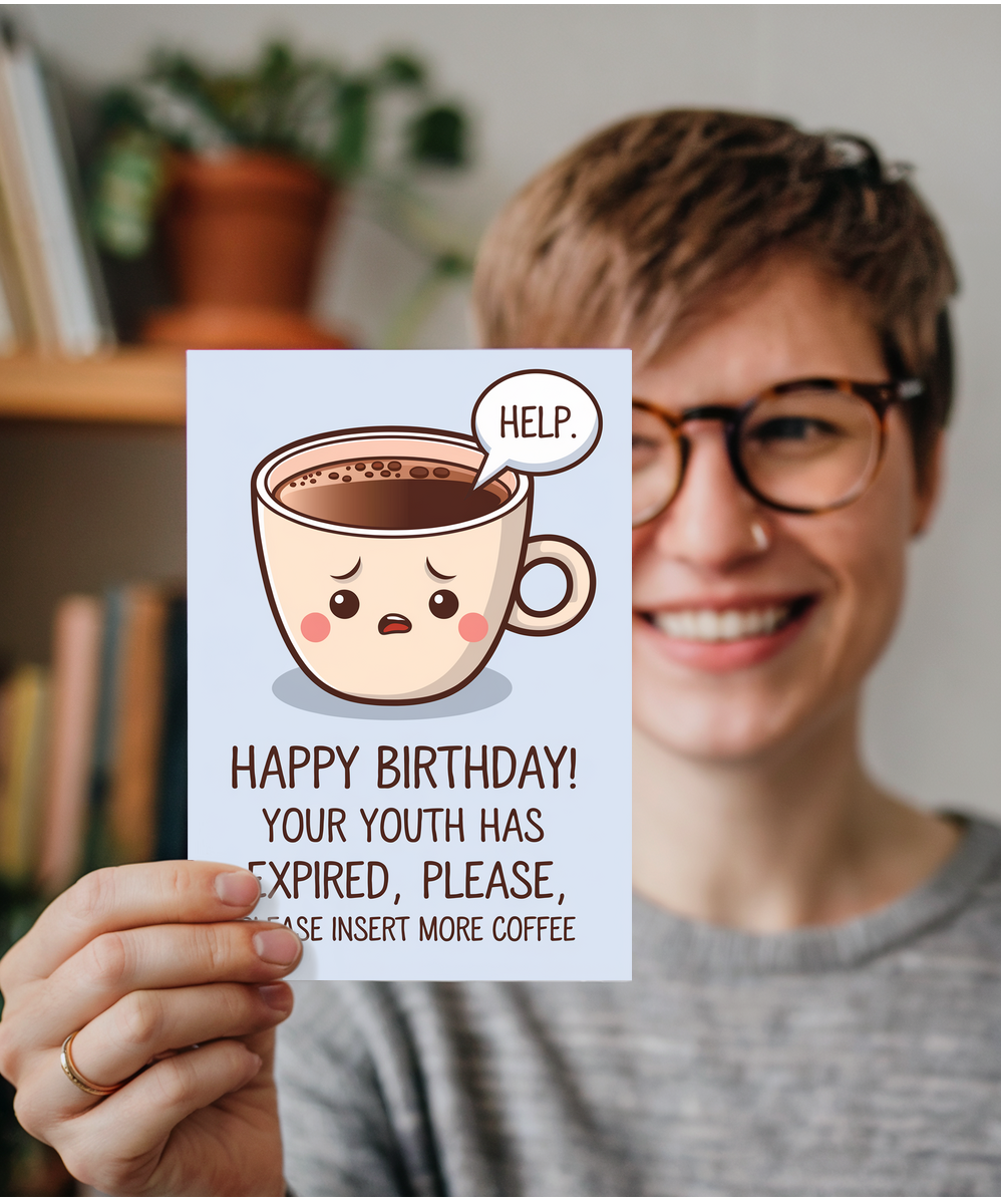 Happy Birthday Card Your Youth Has Expired