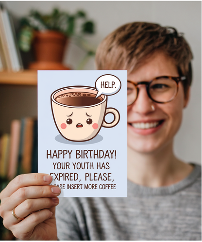 Happy Birthday Card Your Youth Has Expired