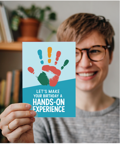 Let’s Make Your Birthday a Hands-On Experience