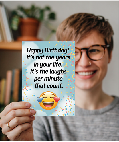 Happy Birthday Card It’s Not the Years in Your Life