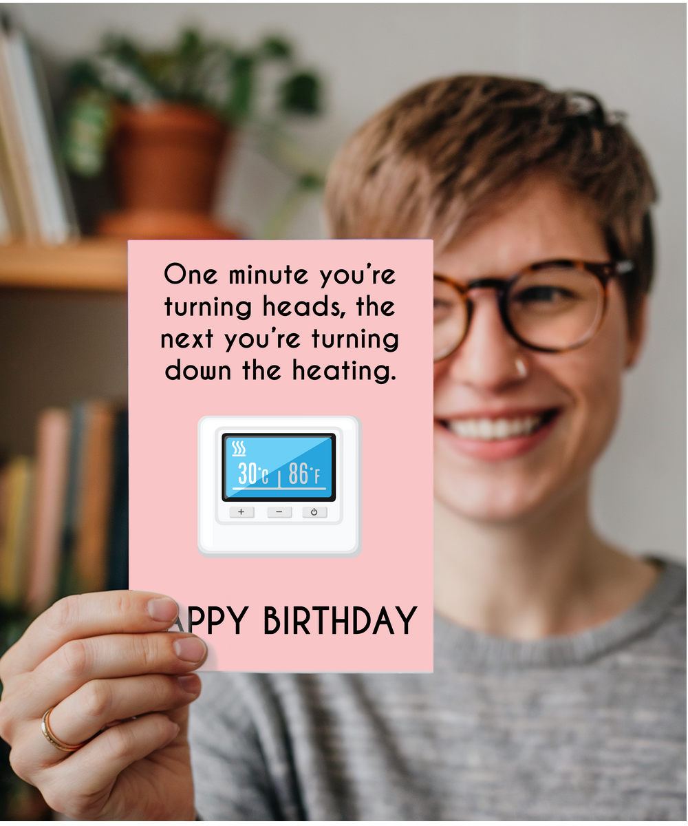 One minute your turning heads