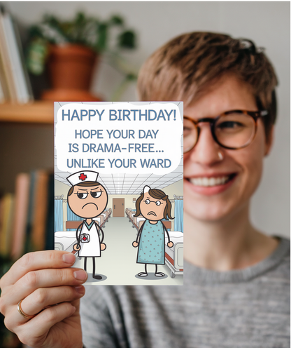 Nurse Birthday Card Hope Your Day is Drama-Free… Unlike Your Ward