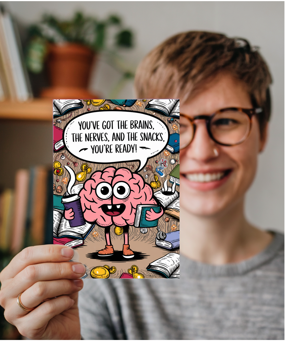Good Luck Card Exam You’ve Got the Brains, the Nerves, and the Snacks You’re Ready