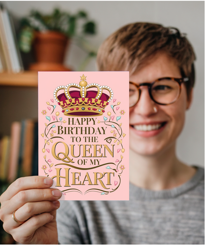 Happy Birthday to the Queen of My Heart