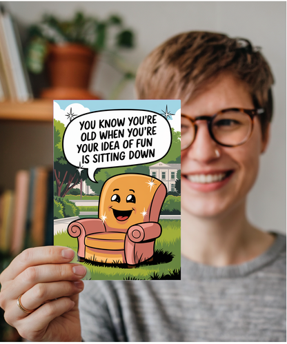 Happy Birthday Card Idea of Fun is Sitting Down