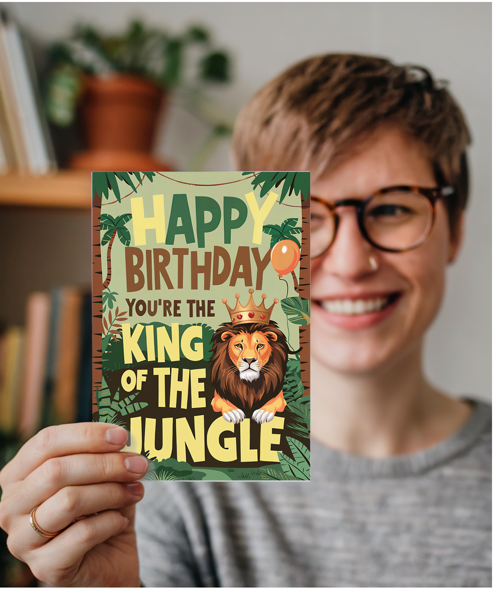 Happy Birthday! You’re the King of the Jungle!