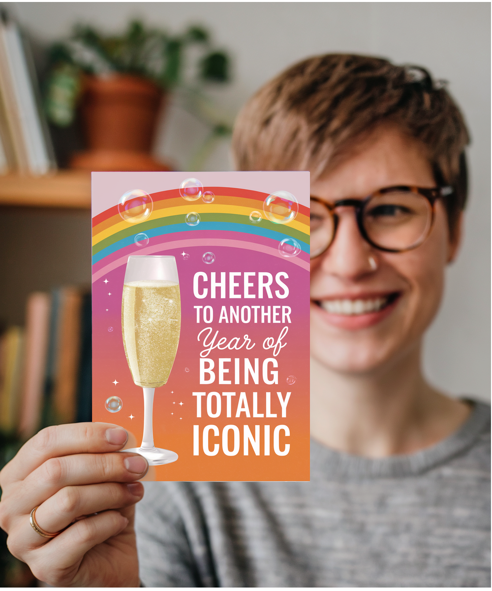 Cheers to Another Year of Being Totally Iconic
