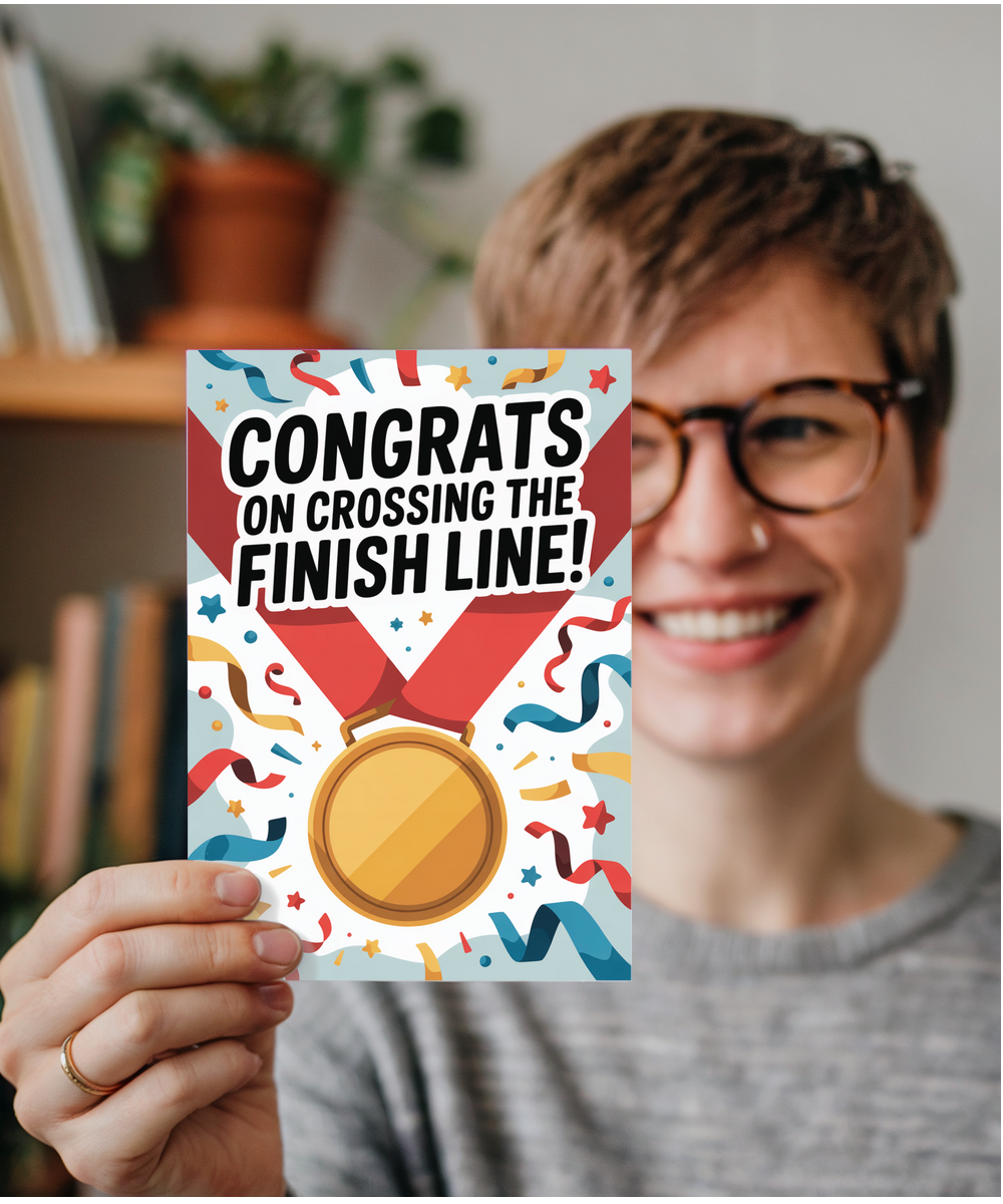 Congrats on crossing the finish line