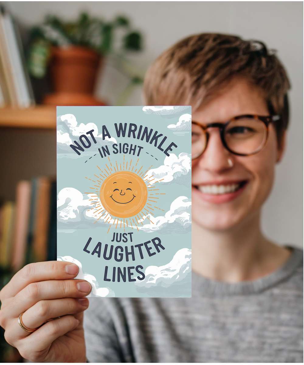 Not a Wrinkle in Sight Just Laughter Lines