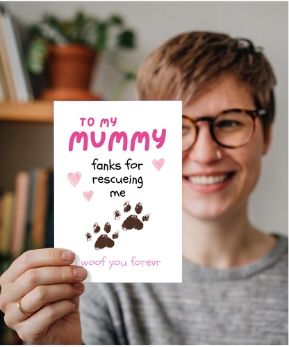 Funny Adorable Rescue Dog Card for Dog Mum from Dog