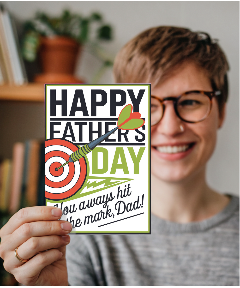 Father's day darts you always hit the mark
