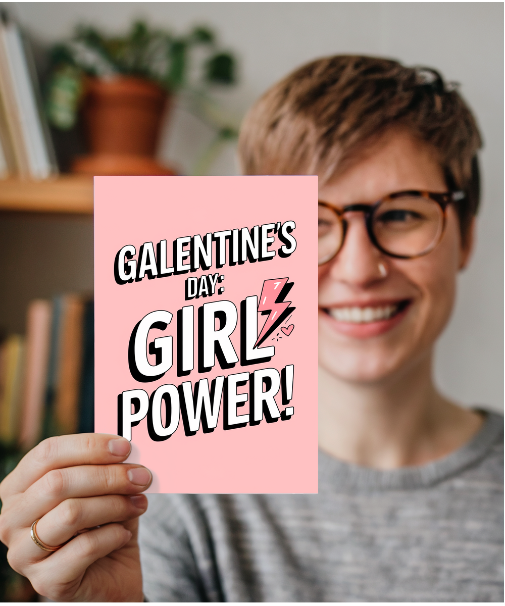 Galentine's Day Card Girl Power
