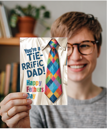 Happy Fathers Day Card for a Terrific Tie Wearing Dad