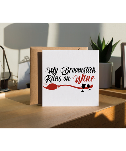 My Broomstick Runs on Wine