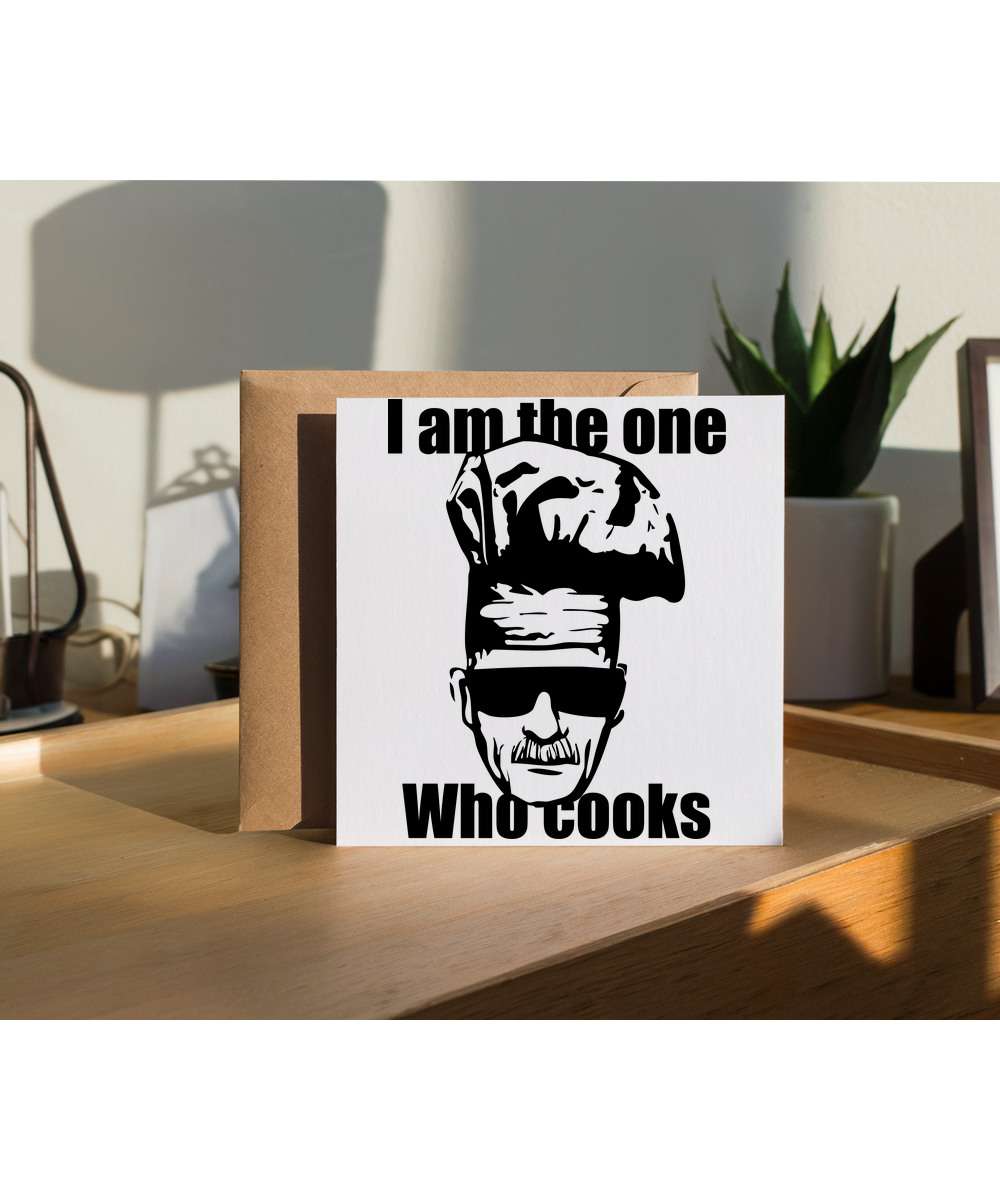 I am the one who cooks