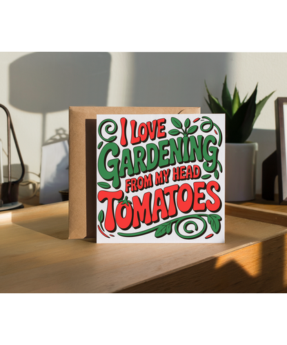 I love gardening from my head tomatoes