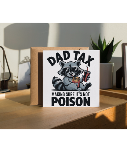 Dad tax, making sure it's not poison