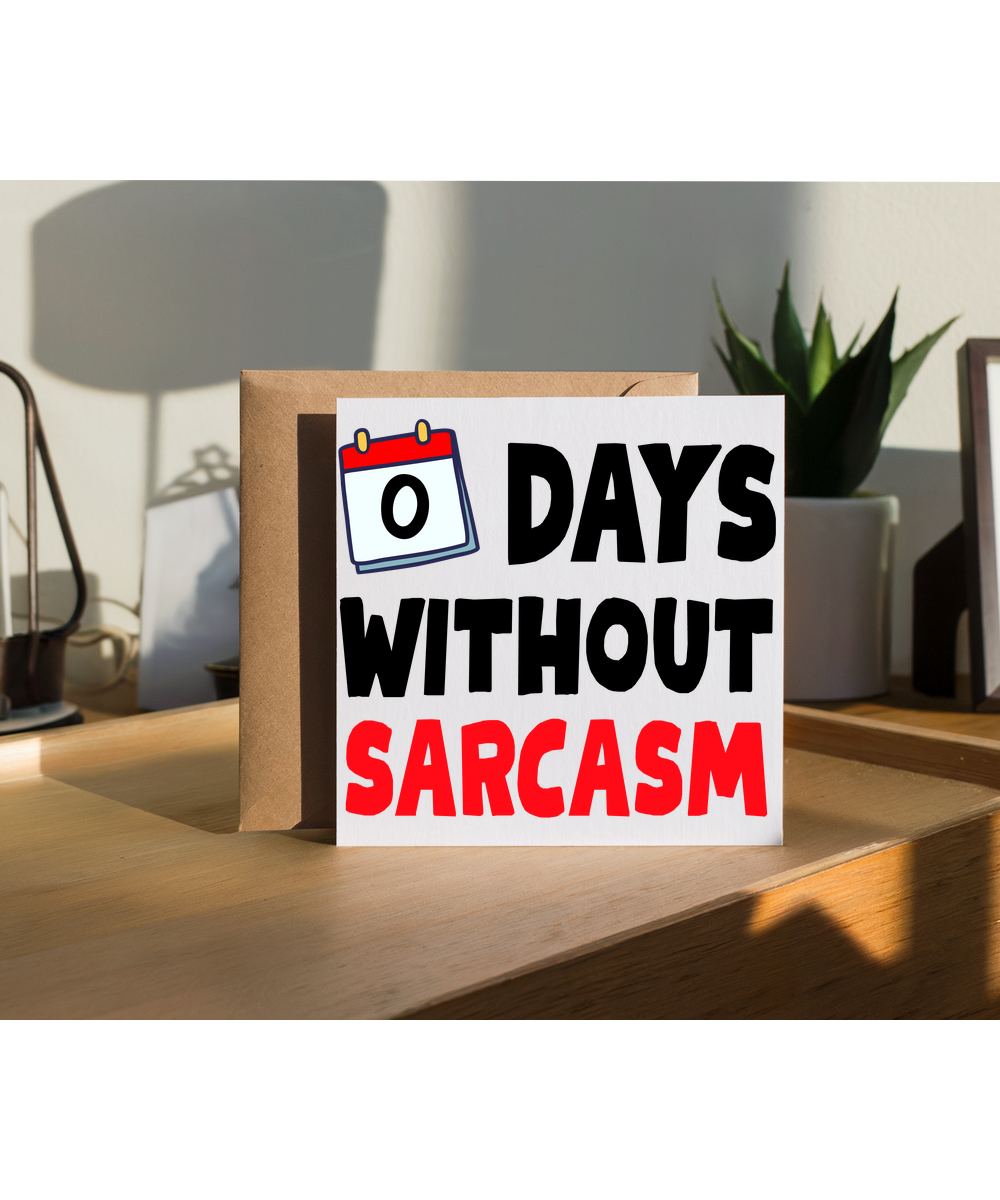 Zero Days of Sarcasm