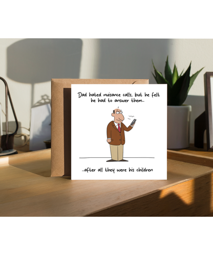 Funny Fathers Day Birthday Card for Dad from Son Daughter Nuisance Calls from the Kids