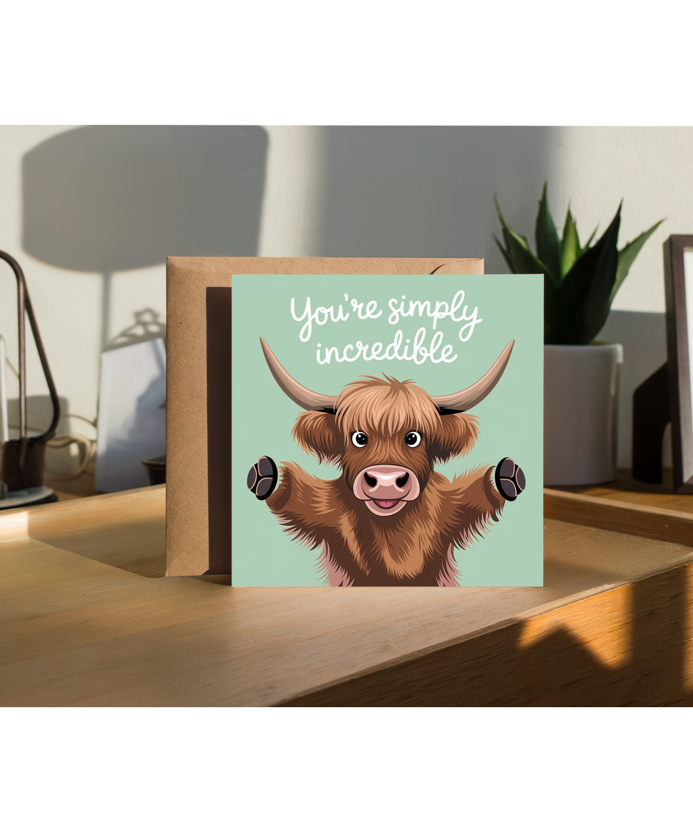 You're Simply Incredible Card Highland Cow